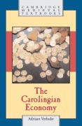 Cover-Bild zum Titel 'The Carolingian Economy' von 'Adriaan Verhulst'