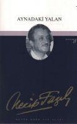 Cover-Bild zum Titel 'Aynadaki Yalan' von 'Necip Fazil Kisakürek'
