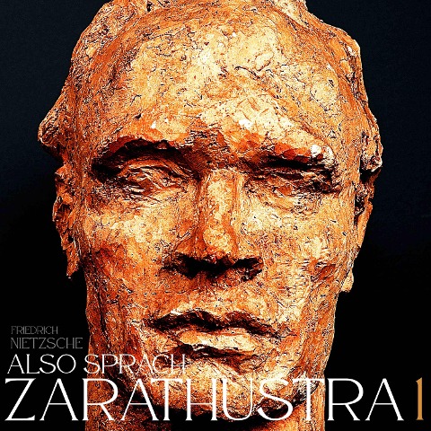 Also sprach Zarathustra 1 - Friedrich Nietzsche