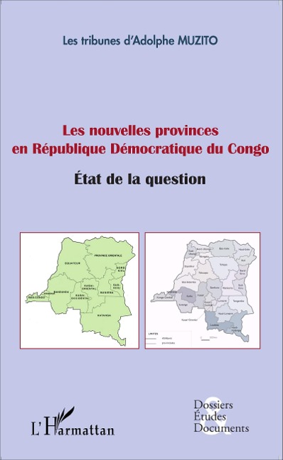 Les nouvelles provinces en République Démocratique du Congo - Muzito