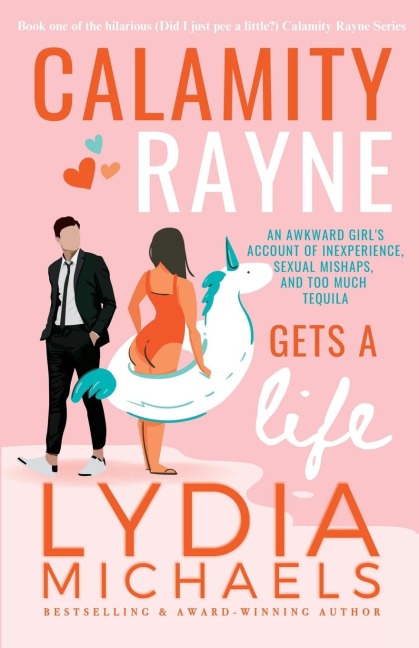 Calamity Rayne Gets a Life - Lydia Michaels