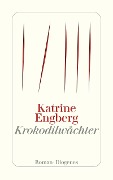 Cover-Bild zum Titel 'Krokodilwächter' von 'Katrine Engberg'