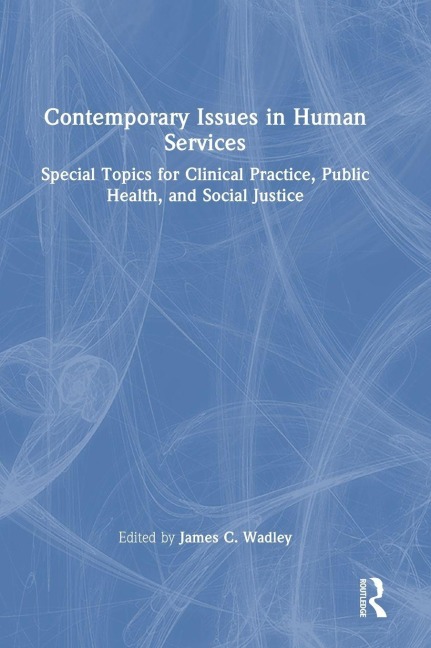 Contemporary Issues in Human Services - 