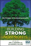 Building Strong Nonprofits - John Olberding, Lisa Barnwell Williams