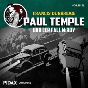 Cover-Bild zum Titel 'Paul Temple und der Fall McRoy' von 'Francis Durbridge'