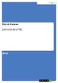 Cover-Bild zum Titel 'Juden in den USA' von 'Patrick Hammer'