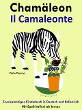 Cover-Bild zum Titel 'Zweisprachiges Kinderbuch in Deutsch und Italienisch: Chamäleon - Il Camaleonte. Mit Spaß Italienisch lernen' von 'Pedro Paramo'