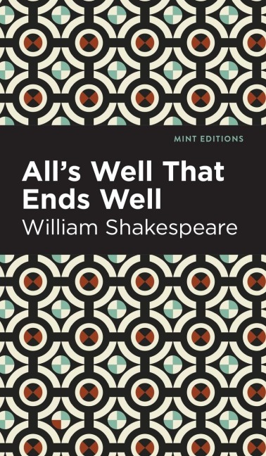 All's Well That Ends Well - William Shakespeare