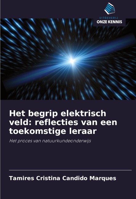Het begrip elektrisch veld: reflecties van een toekomstige leraar - Tamires Cristina Candido Marques
