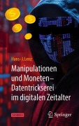 Cover-Bild zum Titel 'Manipulationen und Moneten - Datentrickserei im digitalen Zeitalter' von 'Hans-J. Lenz'