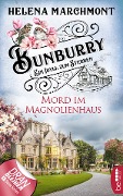 Cover-Bild zum Titel 'Bunburry - Mord im Magnolienhaus' von 'Helena Marchmont'