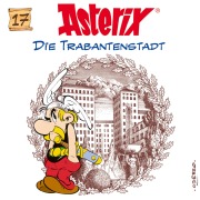 Cover-Bild zum Titel '17: Die Trabantenstadt' von 'René Goscinny, Albert Uderzo, Pierre Langer, Robert Watson, Judson Lee'