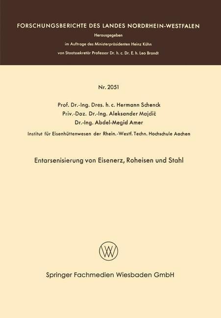 Entarsenisierung von Eisenerz, Roheisen und Stahl - Hermann Rudolf Schenck