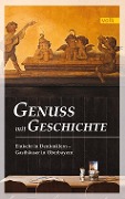 Cover-Bild zum Titel 'Genuss mit Geschichte' von ''