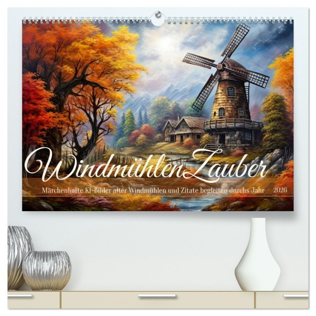 Windmühlenzauber (hochwertiger Premium Wandkalender 2026 DIN A2 quer), Kunstdruck in Hochglanz - Sabine Löwer