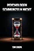 Cover-Bild zum Titel 'Psychologen schmunzeln nicht' von 'Tom Crispa'