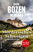 Cover-Bild zum Titel 'Der Bozen-Krimi: Mörderisches Schweigen - Gegen die Zeit' von 'Corrado Falcone'