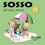 Cover-Bild zum Titel 'Les aventures de Sosso' von 'Jozye Maillard'