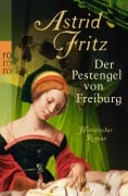 Cover-Bild zum Titel 'Der Pestengel von Freiburg' von 'Astrid Fritz'