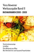 Cover-Bild zum Titel 'Werkausgabe Band II' von 'Vera Hewener'
