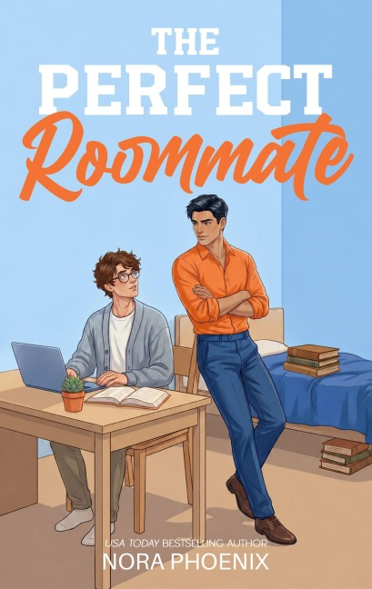 The Perfect Roommate - Nora Phoenix