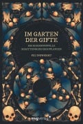 Cover-Bild zum Titel 'Im Garten der Gifte' von 'Fez Inkwright'