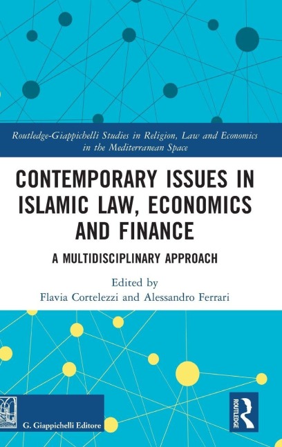 Contemporary Issues in Islamic Law, Economics and Finance - 