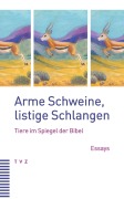 Cover-Bild zum Titel 'Arme Schweine, listige Schlangen' von ''