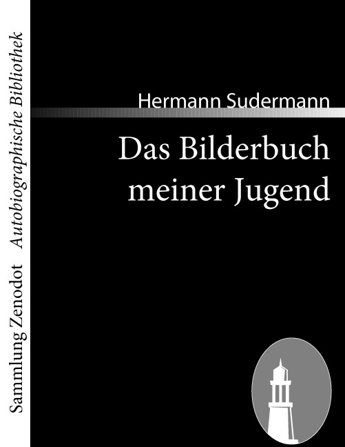 Das Bilderbuch meiner Jugend - Hermann Sudermann