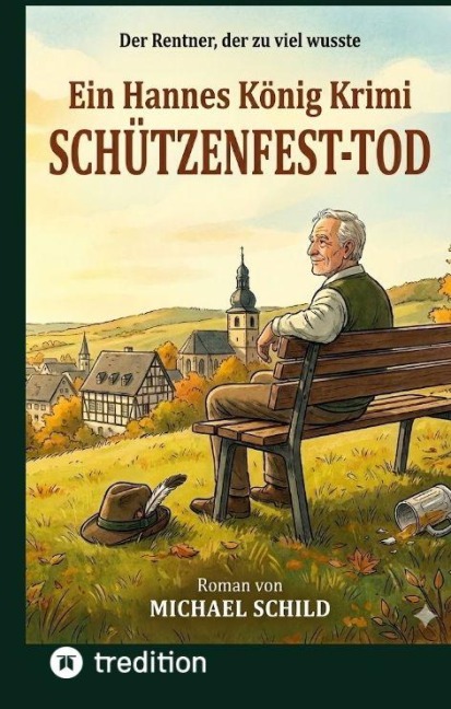 SCHÜTZENFEST-TOD - Michael Schild