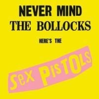 Never Mind The Bollocks,Here's The Sex Pistols - Sex Pistols