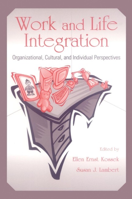 Work and Life Integration - 