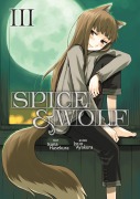 Cover-Bild zum Titel 'Spice & Wolf (Deutsche Light Novel): Band 3' von 'Isuna Hasekura'