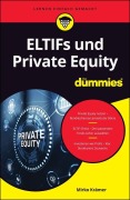Cover-Bild zum Titel 'ELTIFs und Private Equity für Dummies' von 'Mirko Krämer'
