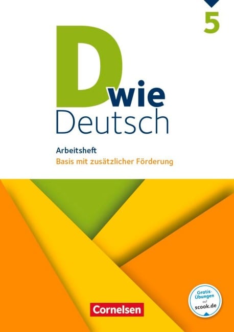 D wie Deutsch - Zu allen Ausgaben 5. Schuljahr - Arbeitsheft mit Lösungen - Margret Angel, Mona Miethke-Frahm, Eva Wannemacher, Michaela Krauß, Sandra Heidmann-Weiß
