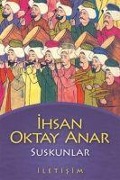 Cover-Bild zum Titel 'Suskunlar' von 'Ihsan Oktay Anar'