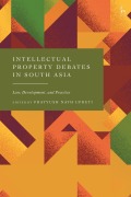 Cover-Bild zum Titel 'Intellectual Property Debates in South Asia' von ''