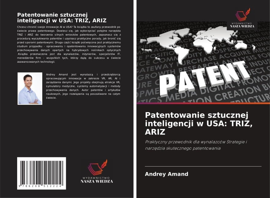 Patentowanie sztucznej inteligencji w USA: TRIZ, ARIZ - Andrey Amand