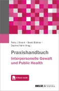 Cover-Bild zum Titel 'Praxishandbuch Interpersonelle Gewalt und Public Health' von ''