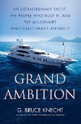 Cover-Bild zum Titel 'Grand Ambition' von 'G. Bruce Knecht'