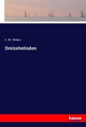 Cover-Bild zum Titel 'Dreizehnlinden' von 'F. W. Weber'