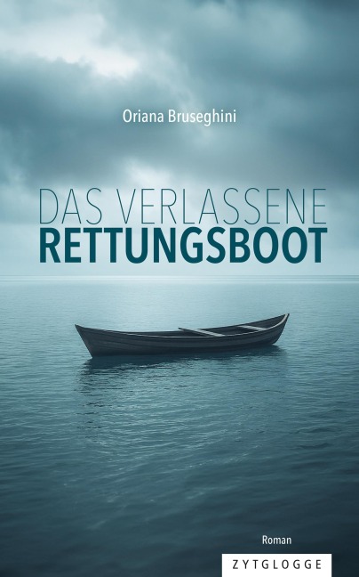 Das verlassene Rettungsboot - Oriana Bruseghini