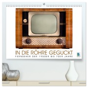 Cover-Bild zum Titel 'Fernseher der 1950er bis 70er Jahre: In die Röhre geguckt (hochwertiger Premium Wandkalender 2026 DIN A2 quer), Kunstdruck in Hochglanz' von 'Calvendo Calvendo'