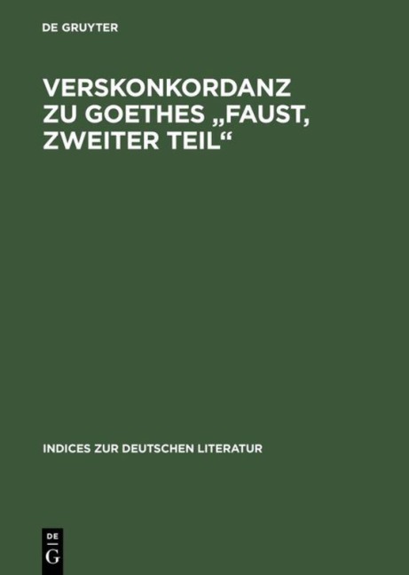 Verskonkordanz zu Goethes "Faust, Zweiter Teil" - 
