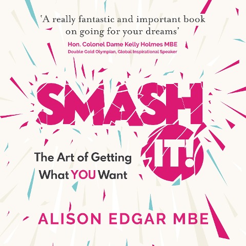 SMASH IT! - Alison Edgar Mbe