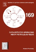Cover-Bild zum Titel 'Catalysts for Upgrading Heavy Petroleum Feeds' von 'Edward Furimsky'