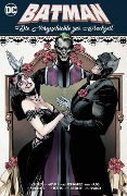 Cover-Bild zum Titel 'Batman: Die Vorgeschichte zur Hochzeit' von 'Tom King, Clay Mann, Tim Seeley, Brad Walker, Travis Moore'
