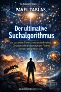 Cover-Bild zum Titel 'Der ultimative Suchalgorithmus: Von suchenden Tieren zu neuronaler Retrieval: Die universelle Wissenschaft des Findens dessen, was wirklich zählt (Body and Life, #1)' von 'Pavel Tablas'