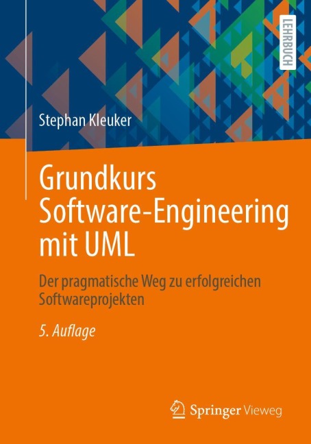 Grundkurs Software-Engineering mit UML - Stephan Kleuker