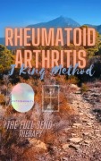 Rheumatoid Arthritis J King Method - Autoimmunity Europe